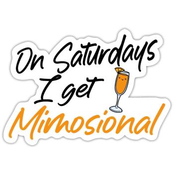 On Saturdays I Get Mimosional Brunch Shirt - Sticker Größe S (10 x 10 cm) - Mattweiß - Vorne