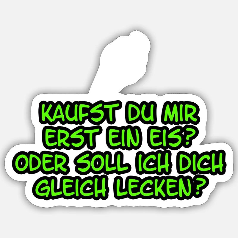 Kaufst du mir erst ein Eis Sticker Größe S (10 x 10 cm)