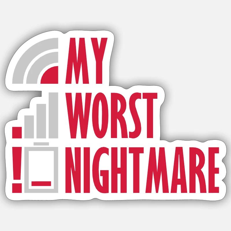 My worst nightmare Logos Sticker Größe S (10 x 10 cm)