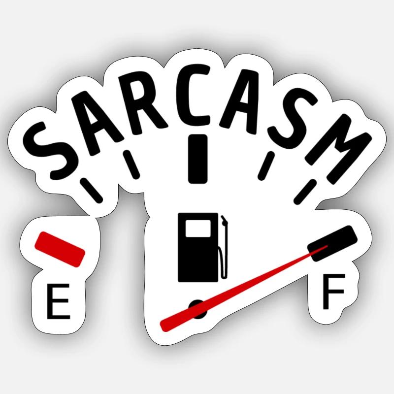 Sarcasm lustige sprüche Sticker Größe S (10 x 10 cm)