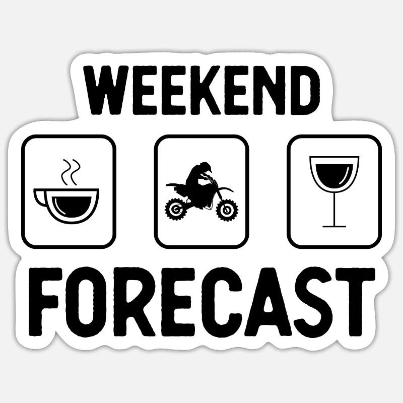 Weekend Forecast - (MOTORCYCLE) Sticker size S (10 x 10 cm)