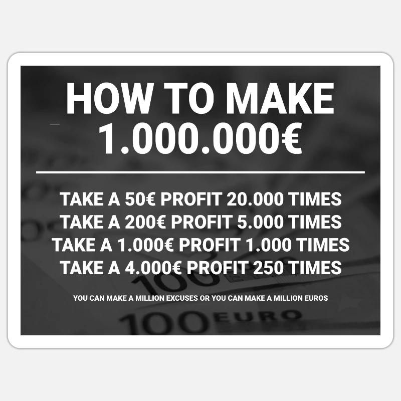 How to make 1.000.000€ Sticker Größe S (10 x 10 cm)