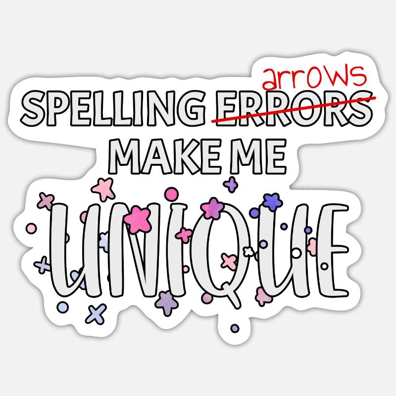 Spelling errors make me unique special Sticker Größe S (10 x 10 cm)