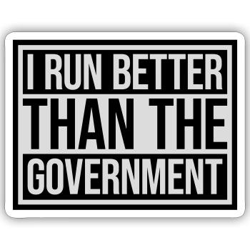 run better than government - Sticker size S (10 x 10 cm) - white matte - Front