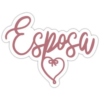 Esposa Cute Wife To Be Bride Couple Wedding Gift - Sticker size S (10 x 10 cm) - white matte - Front