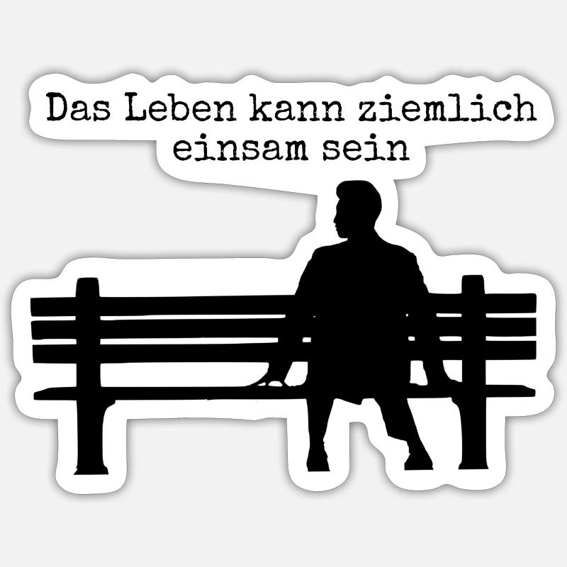 Das Leben kann ziemlich einsam sein Sticker Größe S (10 x 10 cm)