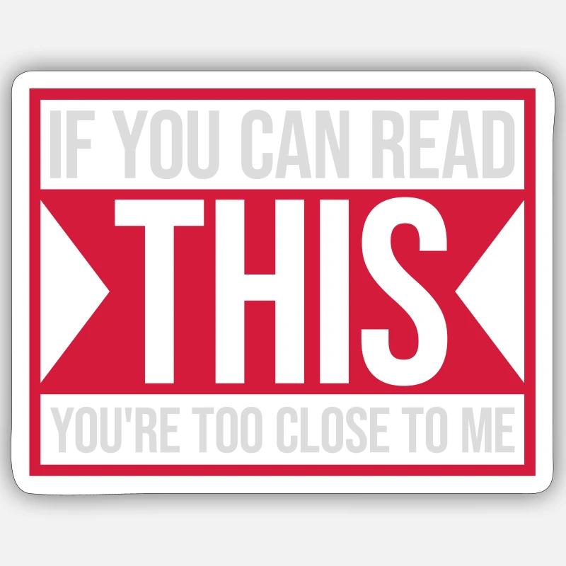 trop près de moi - Sticker taille S (10 x 10 cm) - blanc mat