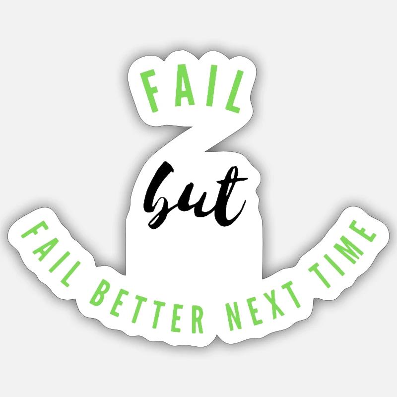 Échouer, échouer mieux - Sticker taille S (10 x 10 cm) - blanc mat