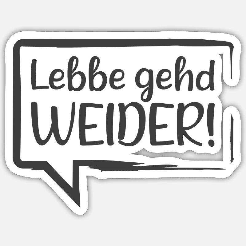 Lebbe gehd weiter Sticker Größe S (10 x 10 cm)