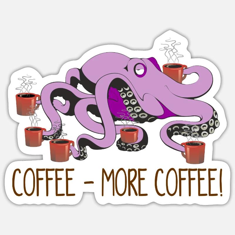 OktoCoffee – Octopus a besoin de plus de café Sticker taille S (10 x 10 cm)