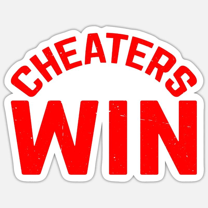 Cheaters Never Win 16 Sticker Größe S (10 x 10 cm)