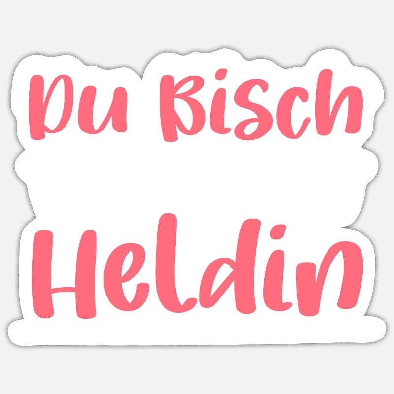 Du Bisch Heldin Sticker Größe S (10 x 10 cm)