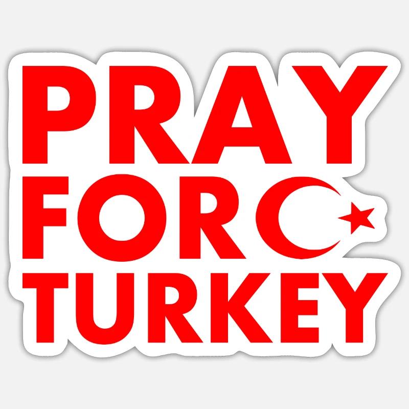 Pray for turkey - Sticker taille S (10 x 10 cm) - blanc mat