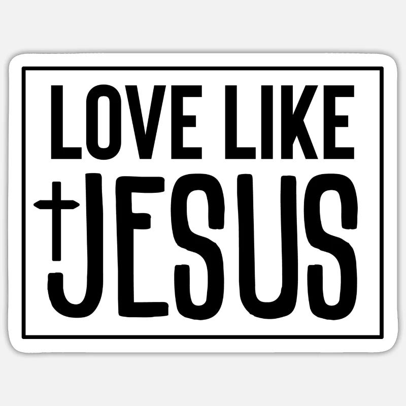 Aimer comme Jésus - Sticker taille S (10 x 10 cm) - blanc mat
