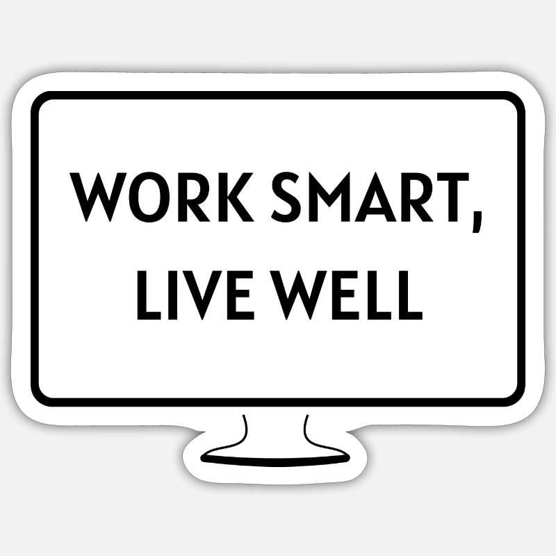 work smart - Sticker Größe S (10 x 10 cm) - Mattweiß