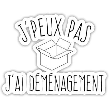 J'peux pas j'ai déménagement - L'excuse classique - Sticker taille S (10 x 10 cm) - blanc mat - Devant