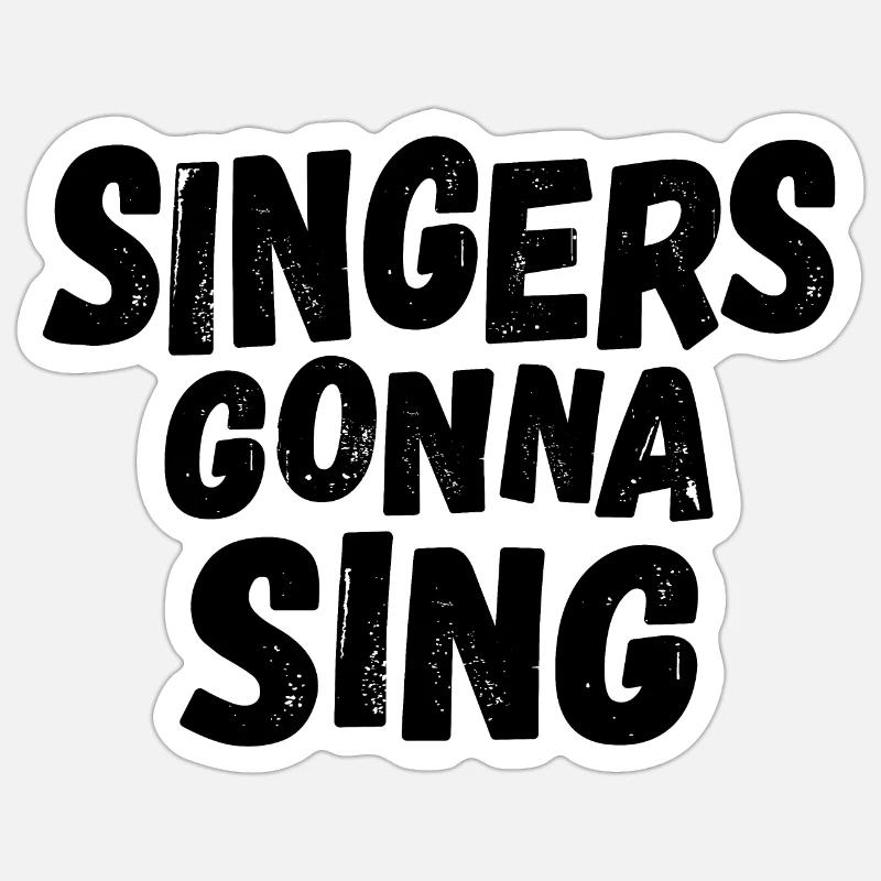 Singers going to sing Sticker size S (10 x 10 cm)
