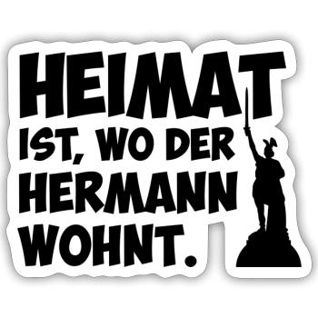 Heimat ist, wo der Hermann wohnt. - Sticker Größe S (10 x 10 cm) - Mattweiß - Vorne