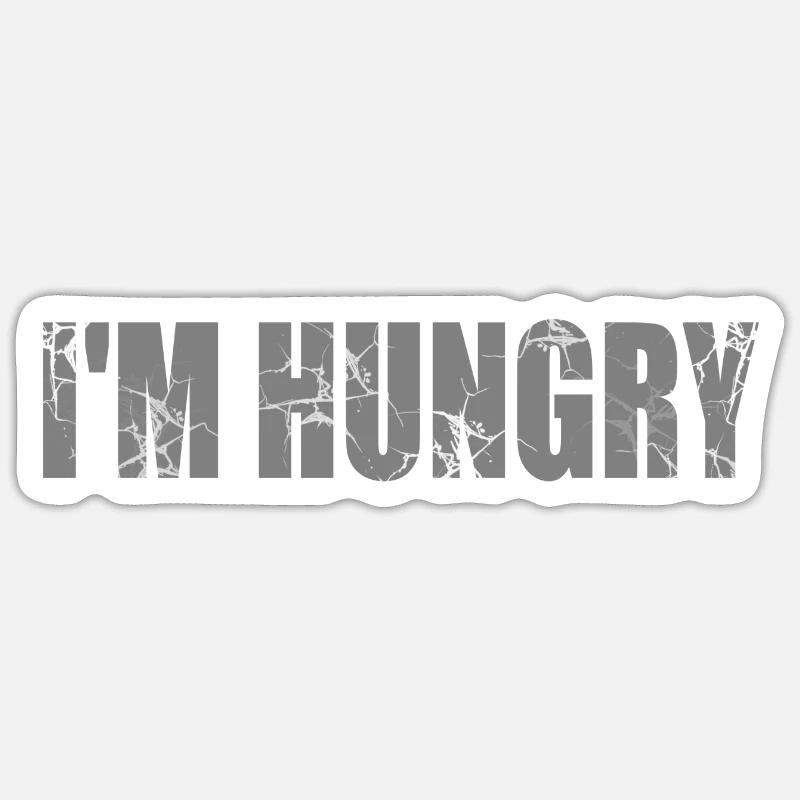 ICH BIN HUNGRIG - Sticker Größe S (10 x 10 cm) - Mattweiß