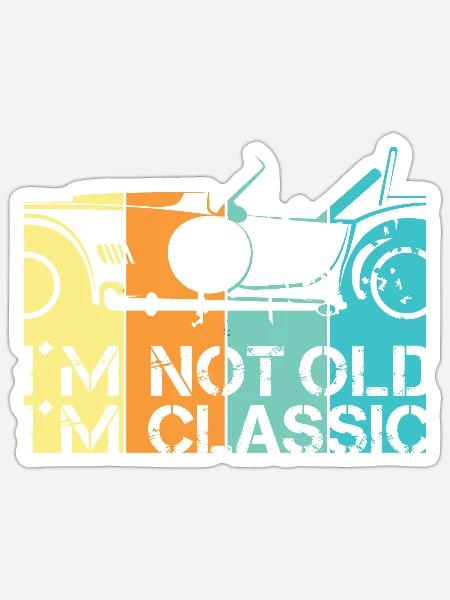 lustige Sprüche Alter Klassiker Auto Oldtimer Logo - Sticker Größe S (10 x 10 cm) - Mattweiß