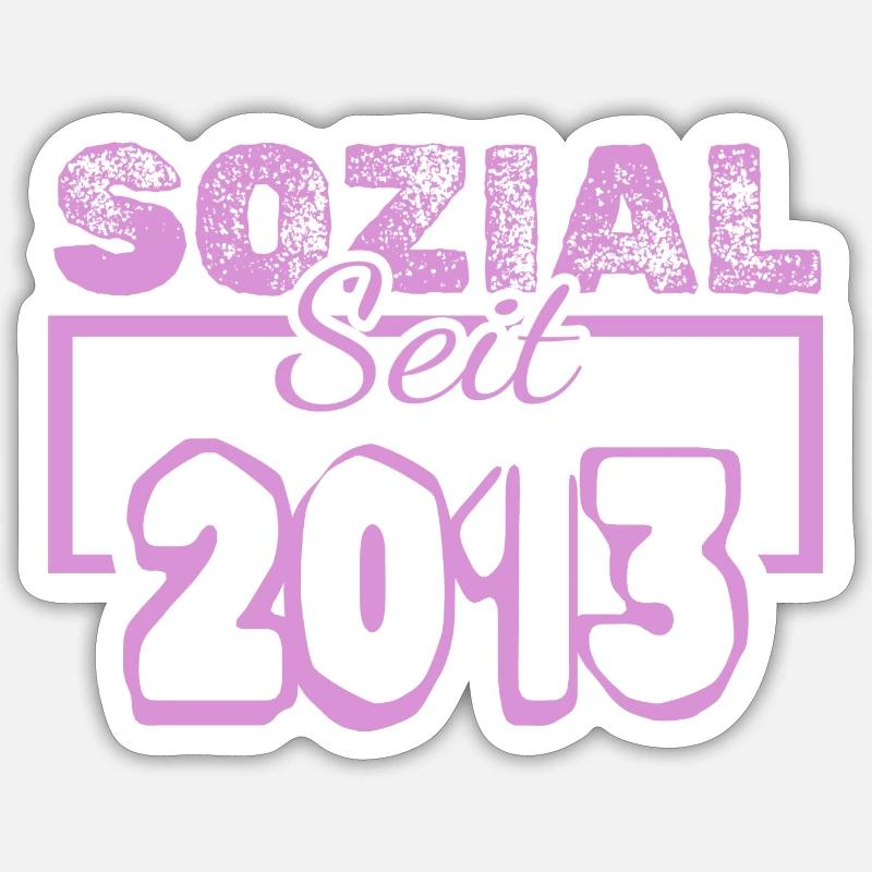 seit 2013 Sticker Größe S (10 x 10 cm)