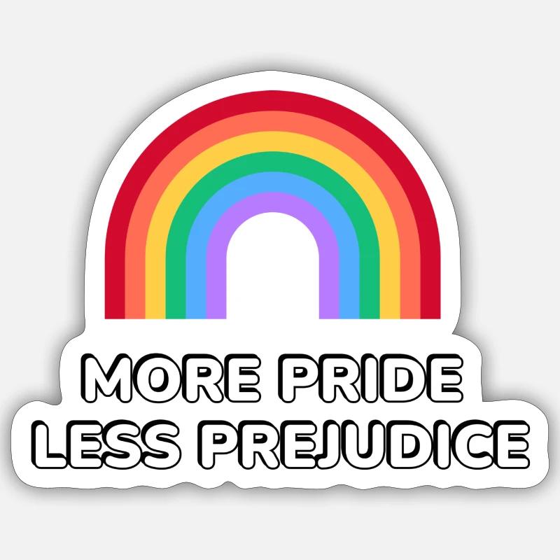 More Pride Less Prejudice Sticker size S (10 x 10 cm)