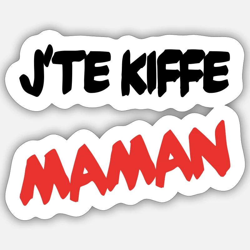 J'te kiffe maman - Sticker taille S (10 x 10 cm) - blanc mat