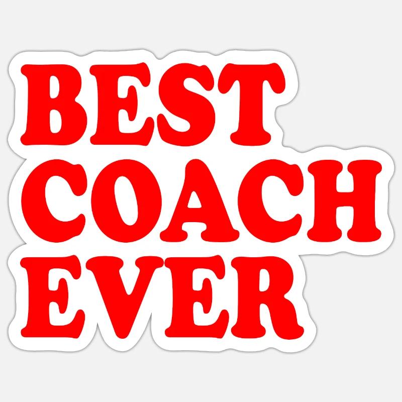 Best coach ever - Sticker Größe S (10 x 10 cm) - Mattweiß