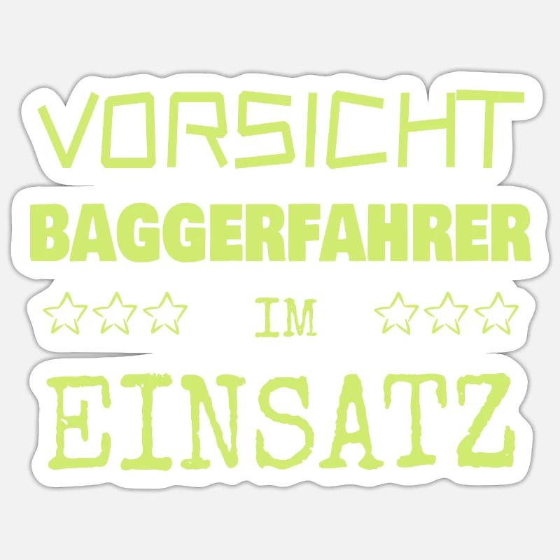 Baggerfahrer - Sticker Größe S (10 x 10 cm) - Mattweiß