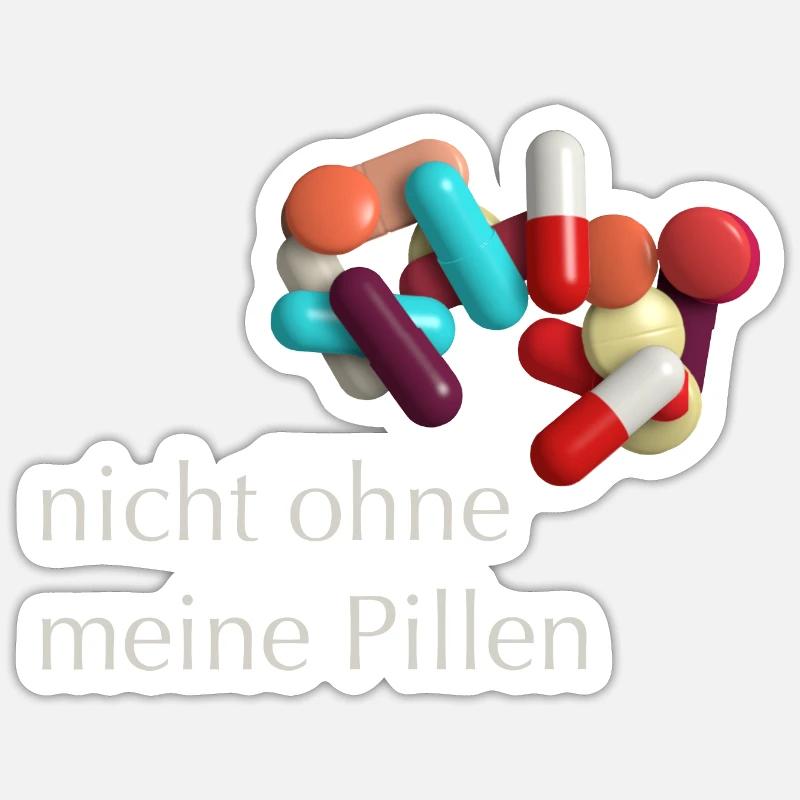 Pas sans mes pilules Sticker taille S (10 x 10 cm)