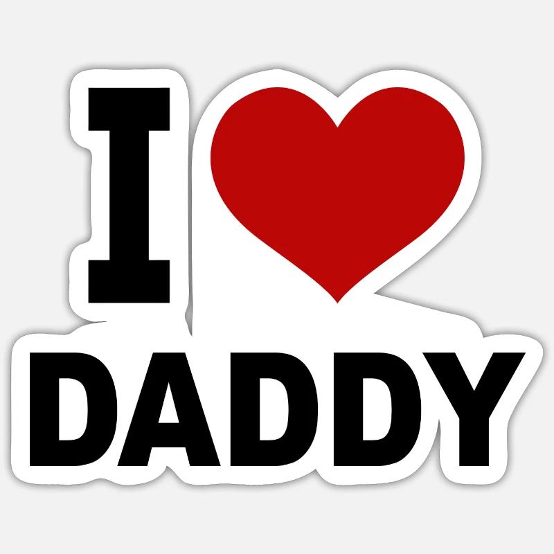 I love Daddy - Sticker Größe S (10 x 10 cm) - Mattweiß