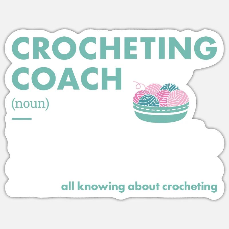 Crocheter Coach Definition Crocheting - Sticker size S (10 x 10 cm) - white matte
