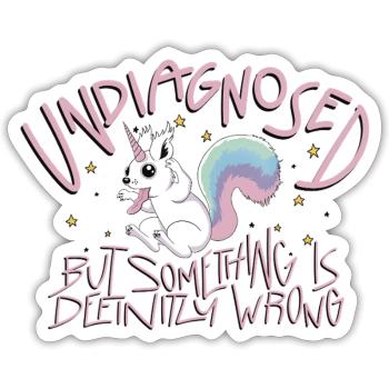 Nicht diagnostiziert - Sticker Größe S (10 x 10 cm) - Mattweiß - Vorne