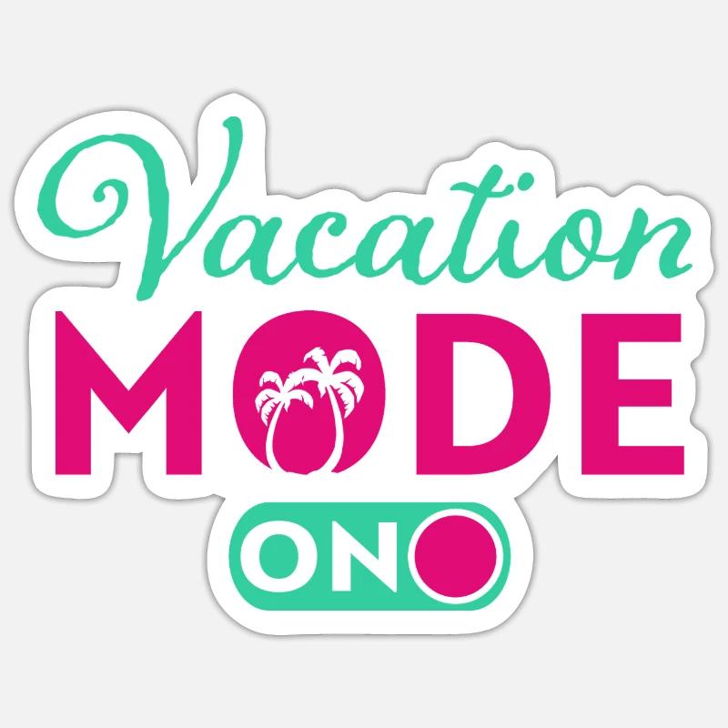 Mode vacances activé Sticker taille S (10 x 10 cm)