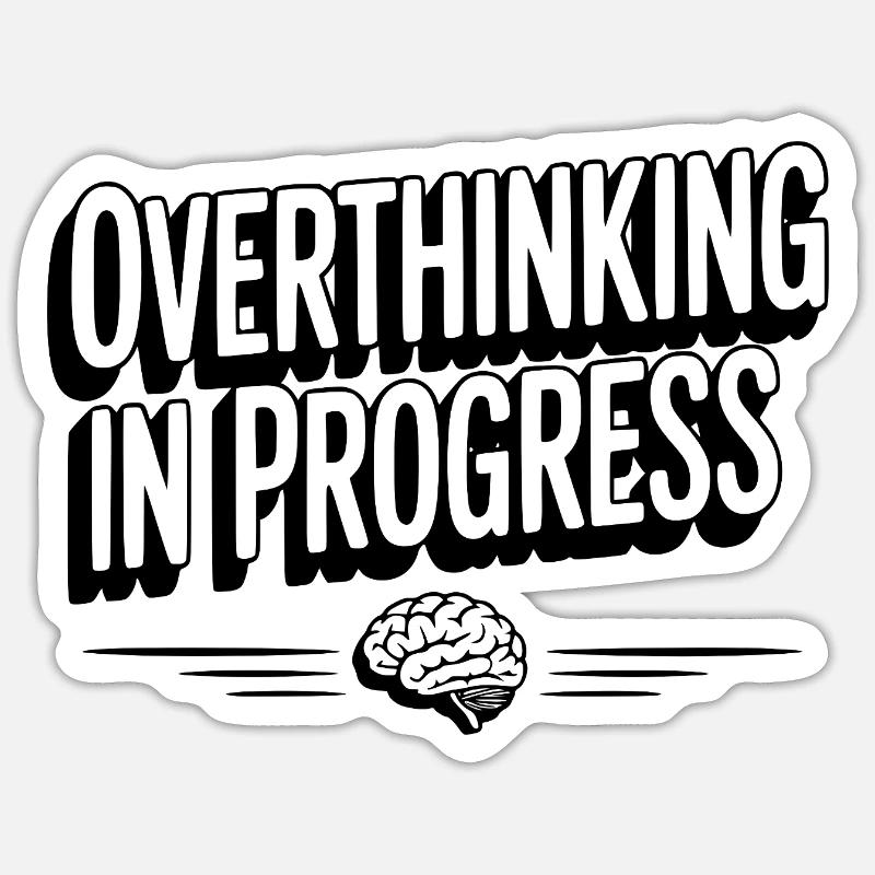 Trop réfléchir en cours - Sticker taille S (10 x 10 cm) - blanc mat