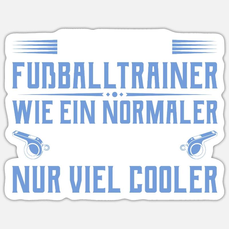 Fußballtrainer - Cooler als ein normaler Trainer Sticker Größe S (10 x 10 cm)