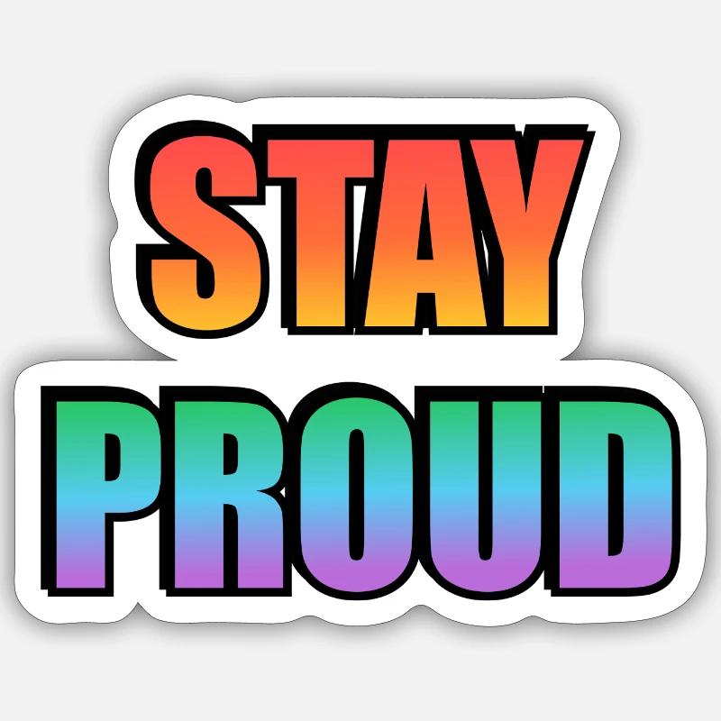 Stay Proud Gradient Text Design Sticker Größe S (10 x 10 cm)