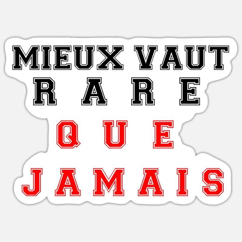 Better rare than never - Sticker size S (10 x 10 cm) - white matte