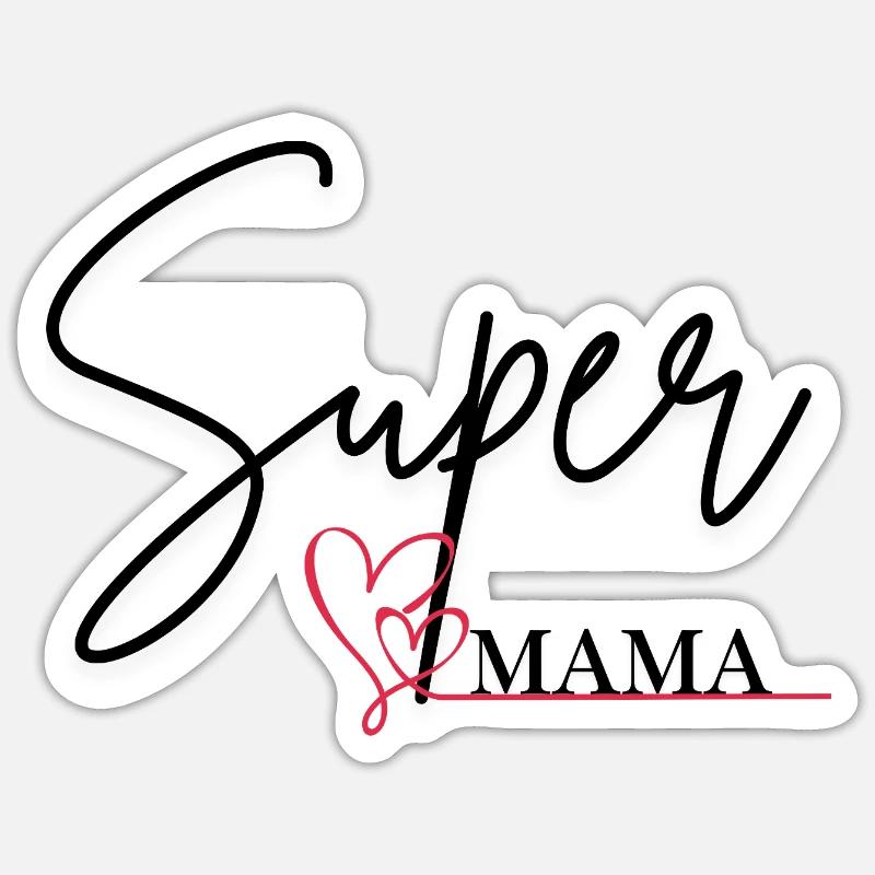 Super Mama - Sticker size S (10 x 10 cm) - white matte