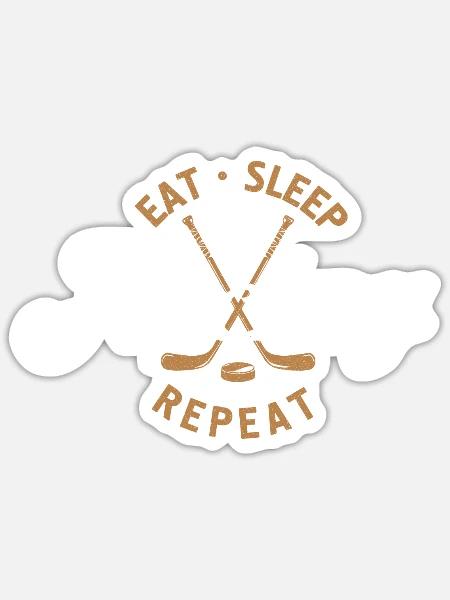 Hockey Eat Sleep Repeat Spieler Fan Geschenk - Sticker Größe S (10 x 10 cm) - Mattweiß