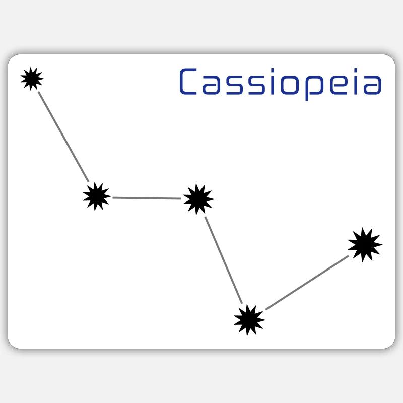 Das Sternbild "Cassiopeia" mit der Inschrift "Cassiopeia" Sticker Größe S (10 x 10 cm)