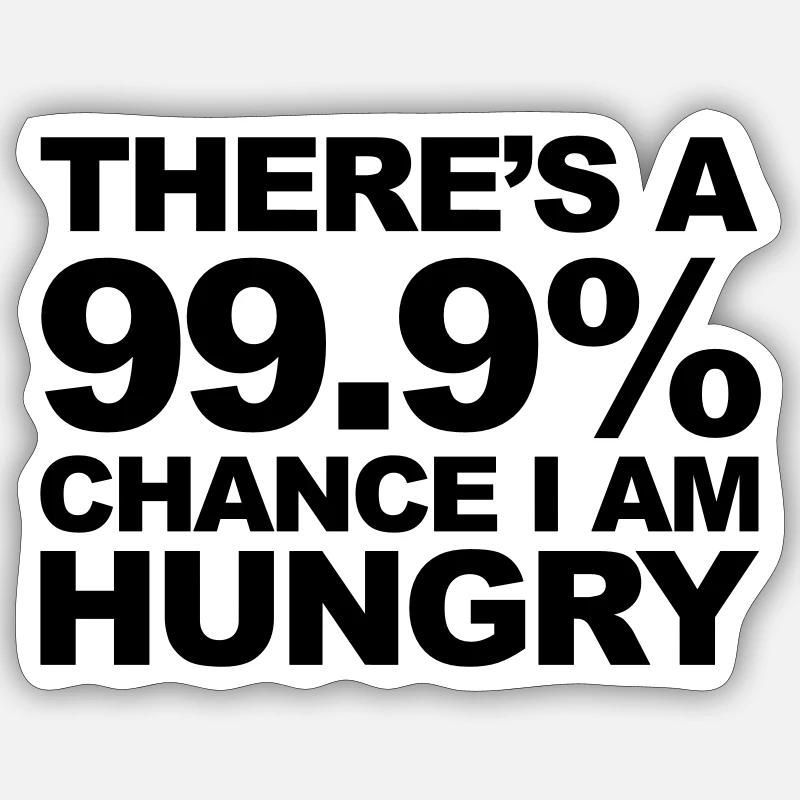 Hungry Sticker size S (10 x 10 cm)