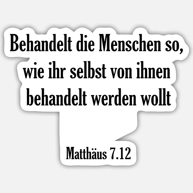 Bibelvers - Matthäus 7.12 Sticker Größe S (10 x 10 cm)