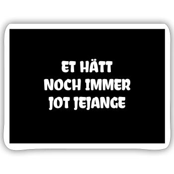 Lustige Sprüche Kölner Karneval - Sticker Größe S (10 x 10 cm) - Mattweiß - Vorne