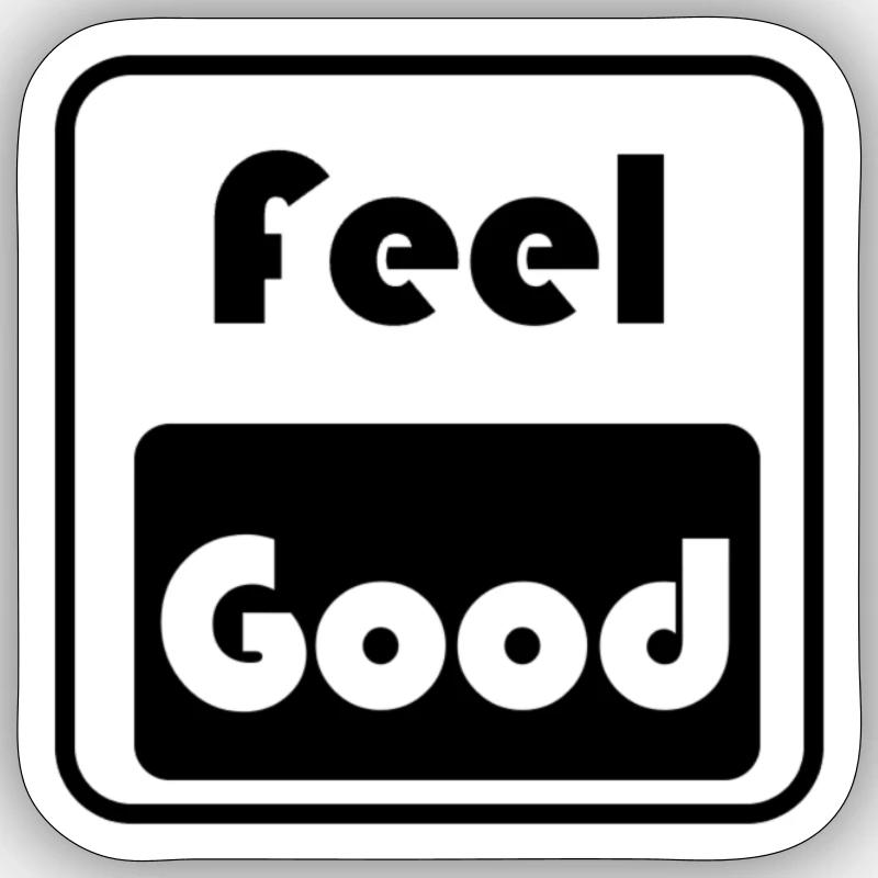 Feel Good Sticker size S (10 x 10 cm)