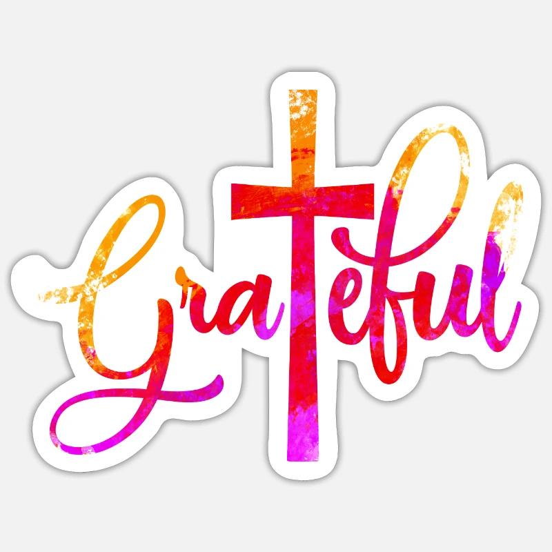 Grateful Sticker size S (10 x 10 cm)