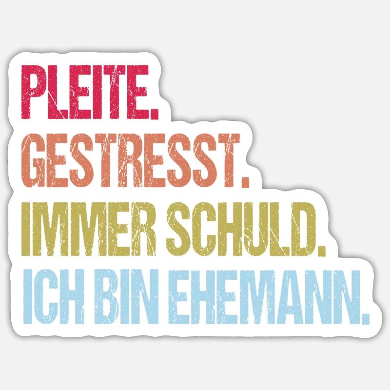 Ich bin Ehemann!!! Sticker Größe S (10 x 10 cm)