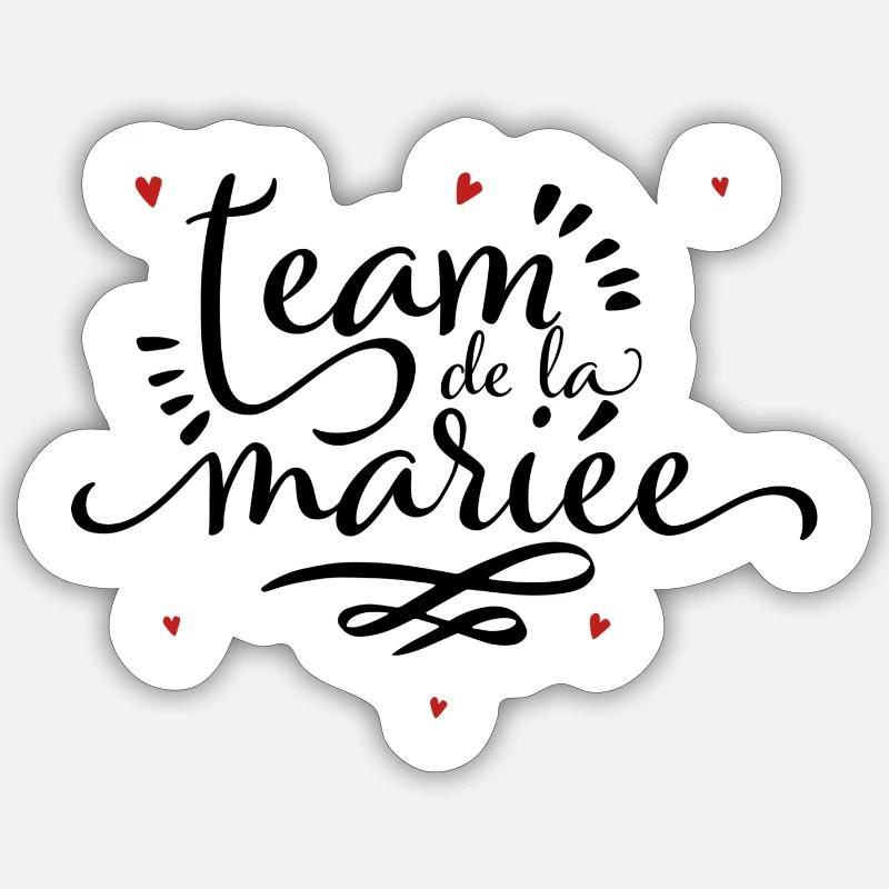 Team de la mariée - EVJF - Sticker taille S (10 x 10 cm) - blanc mat