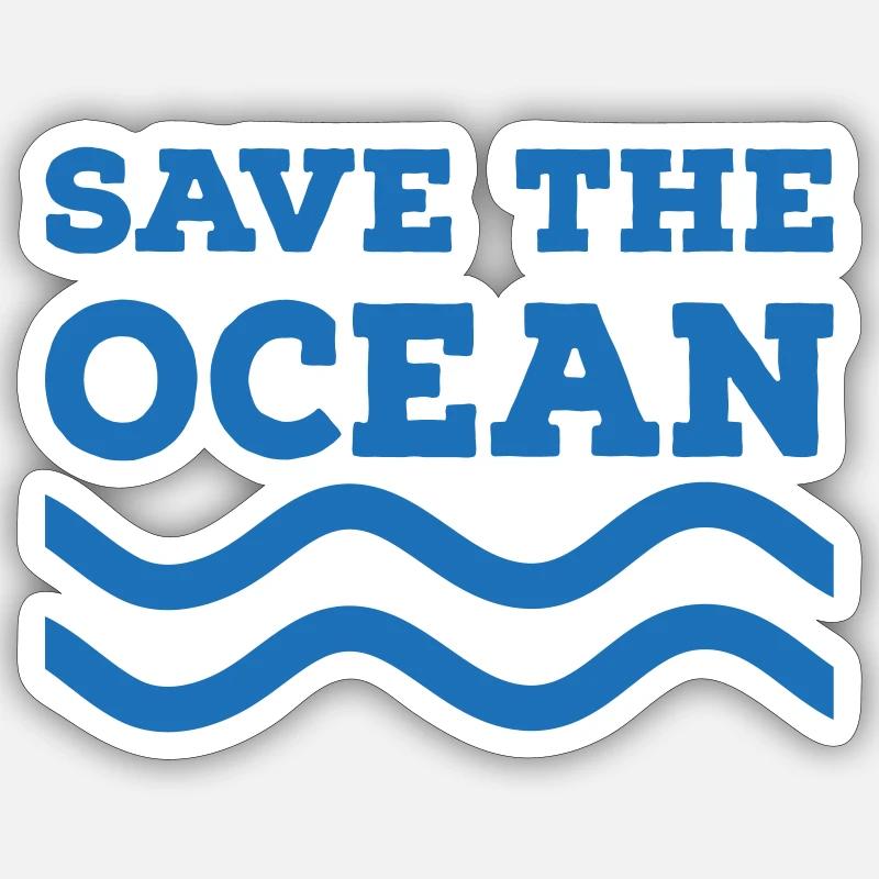 Save the Ocean - Sticker size S (10 x 10 cm) - white matte