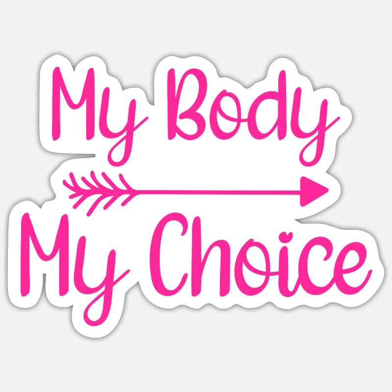 Mon corps, ma décision Sticker taille S (10 x 10 cm)